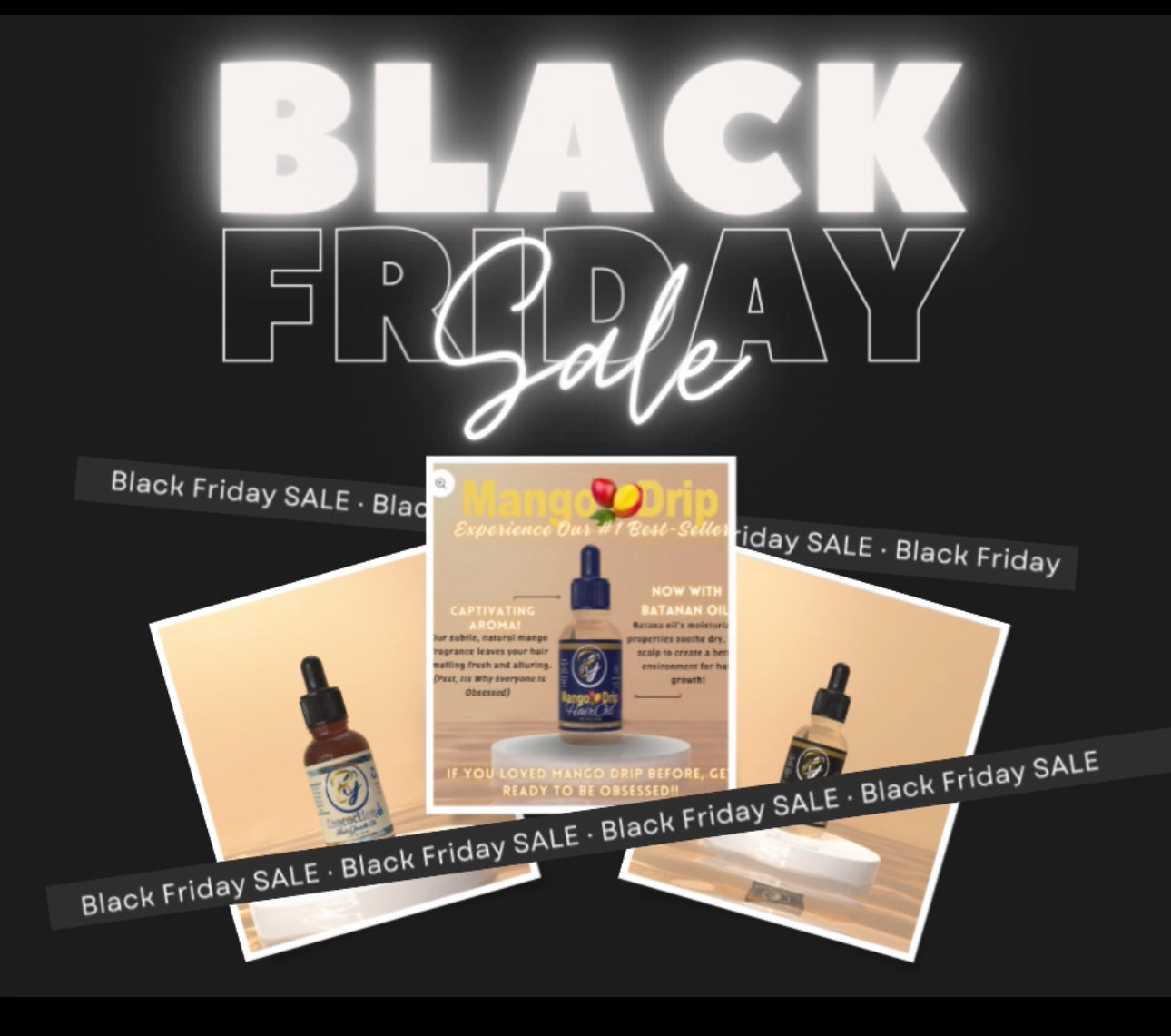 Mango Drip Hair Oil black Friday sale buy two get one free